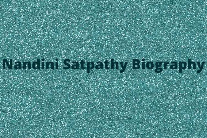 Nandini Satpathy Biography